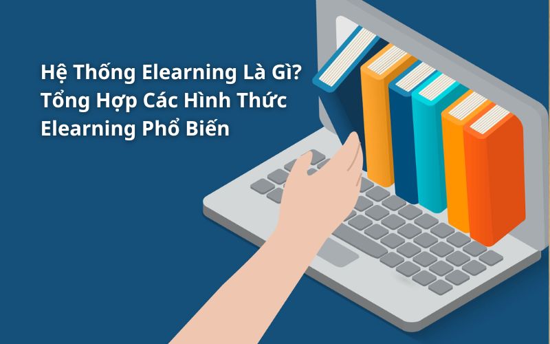 hệ thống elearning là gì