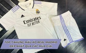 mẫu áo Real Madrid đẹp nhất