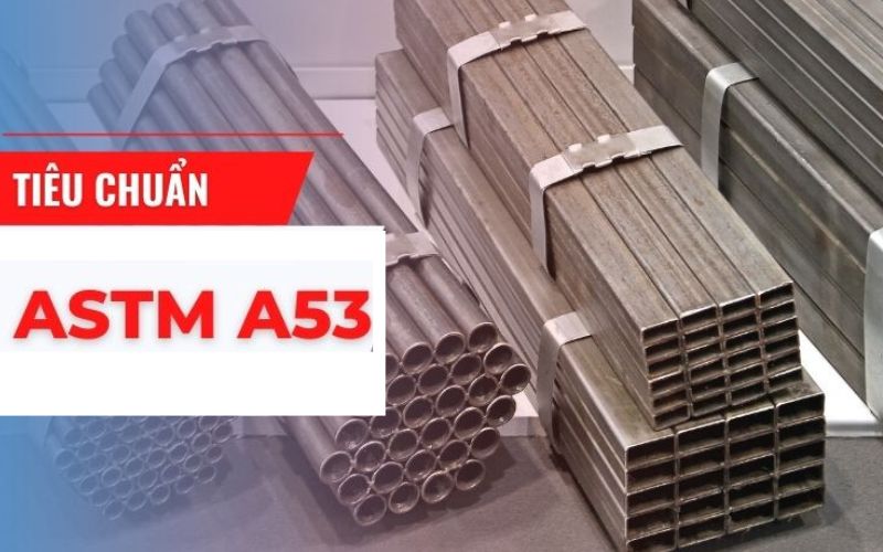 Tiêu chuẩn ASTM A53